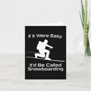 Carte Si c'était facile, on l'appellerait Snowboard Tele