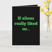 Carte "Si les aliens nous aimaient vraiment" Blague (Tou (Fleur jaune)