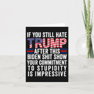 Carte Si Vous Détestez Trump Après Ce Spectacle De Biden
