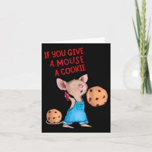 Carte Si Vous Donnez Une Souris Un Cookie
