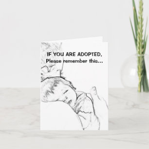 Carte Si vous êtes adopté, n'oubliez pas ceci...