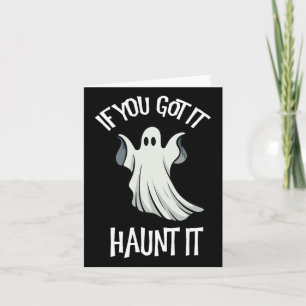 Carte Si vous l'avez obtenu fantôme Halloween Costume Sp