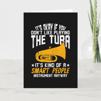 Carte Si vous n'aimez pas jouer au Tuba