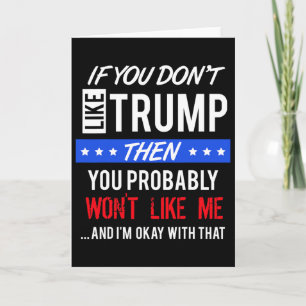 Carte Si vous n'aimez pas les citations de Trump, citez