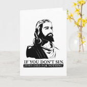 Carte Si vous ne péchez pas, Jésus est mort pour rien. (Fleur jaune)