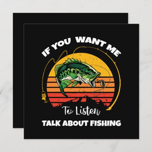 Carte Si Vous Voulez Que J'Écoute Parlez De Pêche (Devant / Derrière)