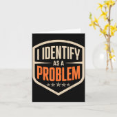 Carte S'identifier comme un problème drôle dicton sarcas (Fleur jaune)