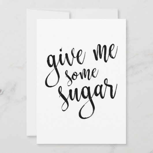 Carte Signe Mariage Gimme Certains sucre noir Script 5x7 (Devant)