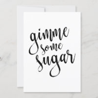 Signe Mariage Gimme Certains sucre noir Script 5x7