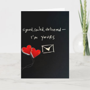 CARTE *SIGNÉ SEALED DELIVERED JE SUIS VOTRE* MAL DE VOS