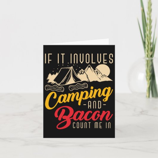 Carte S'Il Implique Camping Et Bacon Compter Moi Dans Am (Devant)