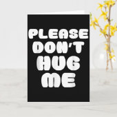 Carte S'il vous plaît ne me serrez pas drôle  (Fleur jaune)