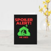 Carte Siler Alert He Dies Funny Christmas  (Fleur jaune)