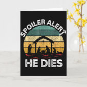 Carte Siler Alert He Dies Jesus Nativity Scene Ugly Chri (Fleur jaune)