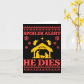 Carte Siler Alert He Dies Jesus Nativity Scene Ugly Chri (Fleur jaune)