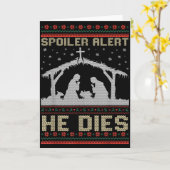 Carte Siler Alert He Dies Jesus Nativity Scene Ugly Chri (Fleur jaune)