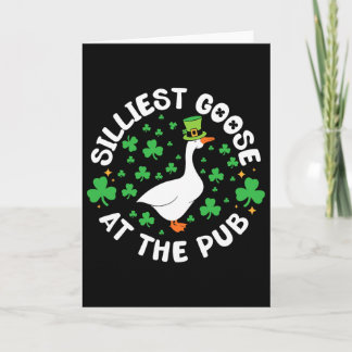 Carte Silliest Goose At The Pub Funny Shamrock St Patric
