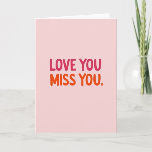 Carte Simple Je T'Aime Tu Me Manques (Devant)