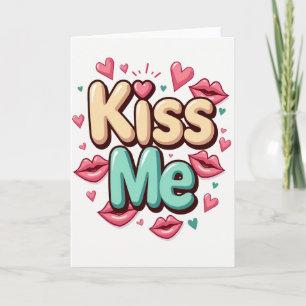 Carte simple Kiss Me Love