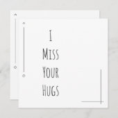 Carte Simple Noir & Blanc "Je Manque Vos Hugs" (Devant / Derrière)