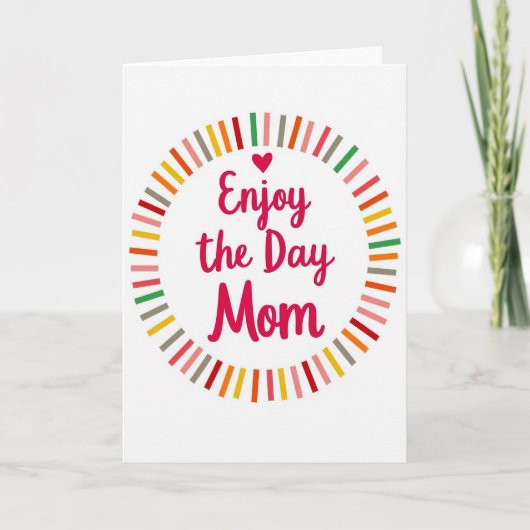 Carte simple pour maman : profitez de la journée (Devant)