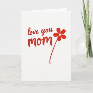 Carte Simple Rouge Love You Maman