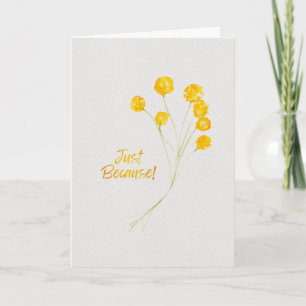 Carte Simplement Parce que Boutons Billy Jaune Aquarelle