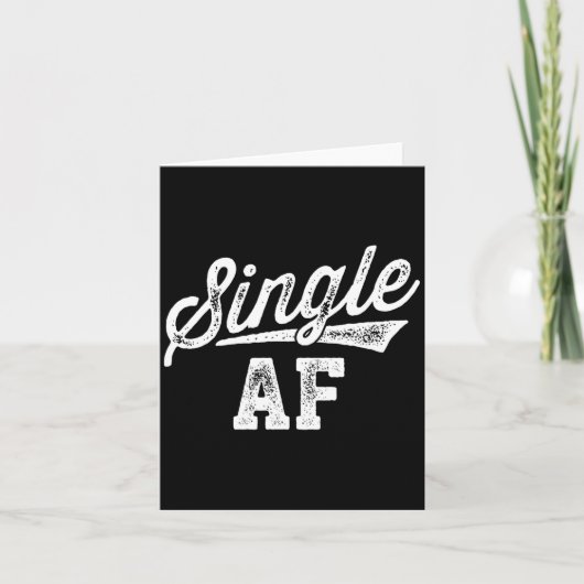 Carte Single Af Funny Singles Awareness Day Anti-valenti (Devant)