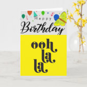 CARTE **SIS** OOH LA LA C'EST VOTRE ***ANNIVERSAIRE*** (Fleur jaune)