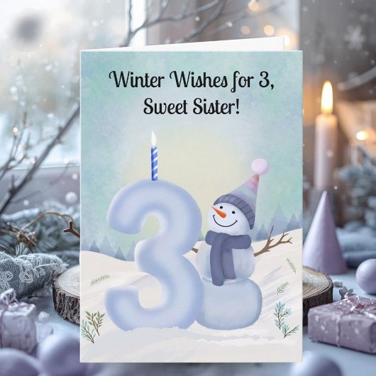 Carte Sister 3rd Birthday Snowman Snowy Three