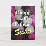 Carte Sister Birthday pinlik flower bouquet<br><div class="desc">Sister Birthday rose tulip flower bouquet Personnalisation.</div>