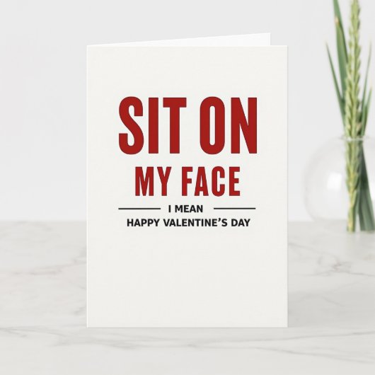 Carte Sit On My Face Funny Valentines Card (Devant)