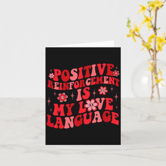 Carte Sitive Reinforcement Is My Love Language Valentine (Fleur jaune)