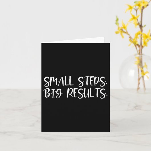 Carte Sitive Work Quotes_ Small Steps, Big Results  (Fleur jaune)