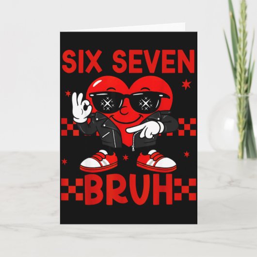 Carte Six Sept Cool Frère 6 7 Meme de la Saint-Valentin (Devant)