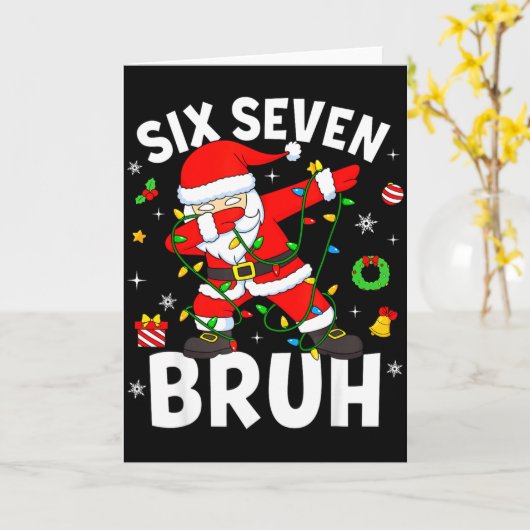 Carte Six Seven 67 Gen Z Alpha Meme Bruh Christmas Dabbi (Fleur jaune)