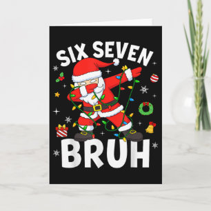 Carte Six Seven 67 Génération Z Alpha Mème Bruh Noël Dab