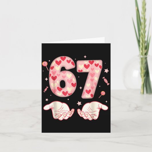 Carte Six Seven 67 Meme 6 7 Valentines Day Heart Men Wom (Devant)