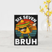 Carte Six Seven 6 7 Meme Dabbing Taco Cinco De Mayo Food (Fleur jaune)