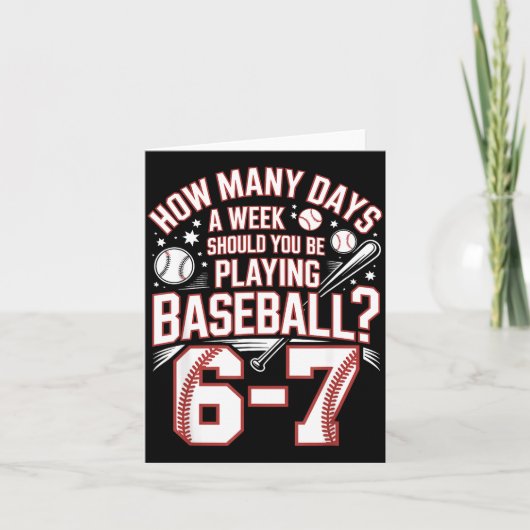 Carte Six Seven Baseball Meme How Many Days 6-7  (Devant)