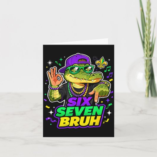 Carte Six Seven Bruh Alligator Mardi Gras 67 Meme Quote (Devant)