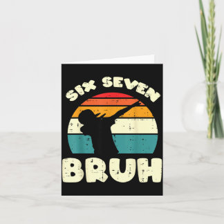 Carte Six Seven Bruh Dab Drôle 67 Déguisement 6 7 Mème E
