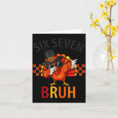 Carte Six Seven Bruh Dabbing Turkey Thanksgiving 67 Meme (Fleur jaune)