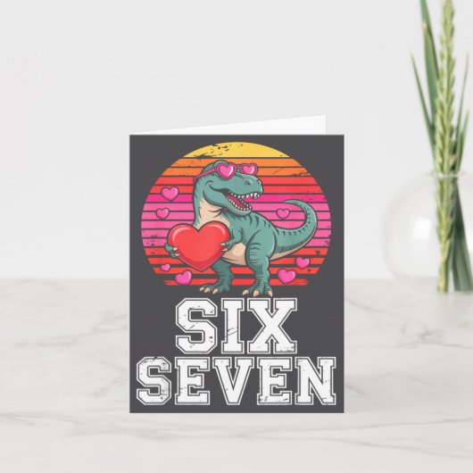 Carte Six Seven Valentine’s Day Dinosaur T-rex For Kids (Devant)