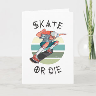 Carte Skate ou die Skateboarder Garçon