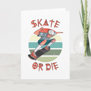 Carte Skate ou die Skateboarder Garçon