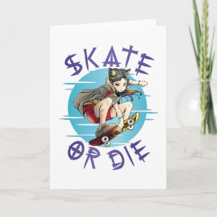 Carte Skate ou die Skateboarder Girl