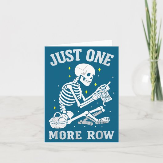 Carte Skeleton Crochet Crafter Tee Just One More Row  (Devant)