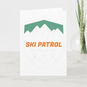 Carte Ski Patrol You Fall We Haul Skier Istance Skier A