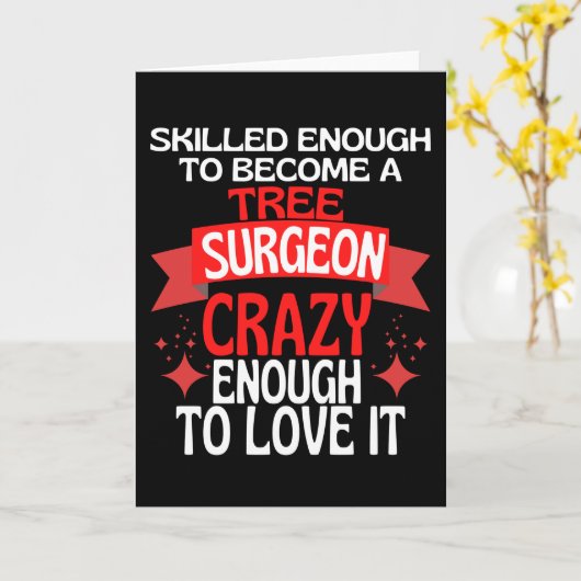 Carte Skilled Enough To Become A Tree Surgeon (Fleur jaune)